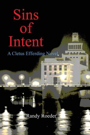 Sins of Intent: 1 (Cletus Efferding)