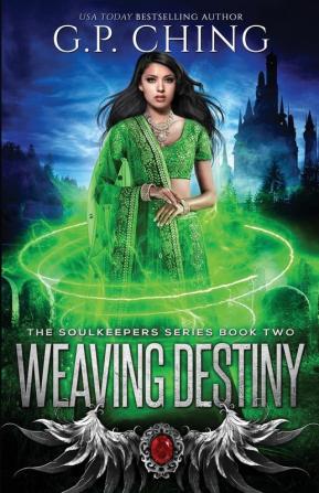 Weaving Destiny: 2 (Soulkeepers)