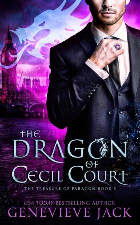 The Dragon of Cecil Court: 5 (Treasure of Paragon)