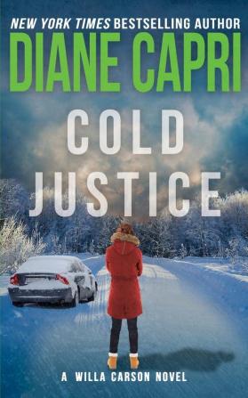 Cold Justice: A Willa Carson Mystery