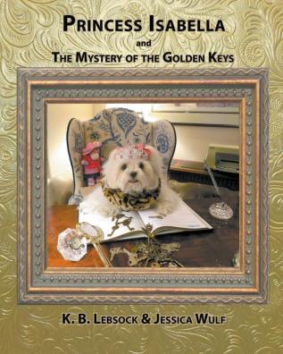 Princess Isabella and The Mystery of the Golden Keys: 2