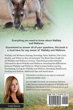 Wallaby and Wallaroo Care. Raising Breeding Facts Habitat Diet Care Health and Where to Buy All Included. a Complete Owner's Guide