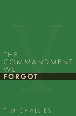 The Commandment We Forgot (Cruciform Quick)