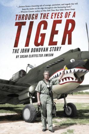 Through the Eyes of a Tiger: The John Donovan Story