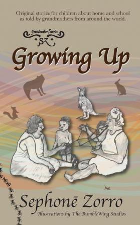 Growing Up: Home and School