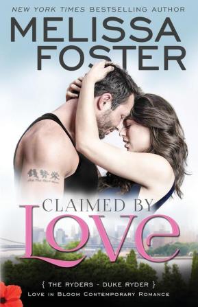 Claimed by Love (Love in Bloom: The Ryders): Duke Ryder: 2