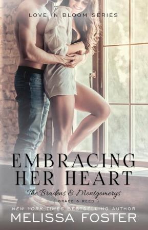 Embracing Her Heart: 1 (Bradens & Montgomerys (Pleasant Hill - Oak Falls))