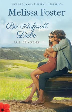 Bei Aufprall Liebe: 6 (Die Bradens)