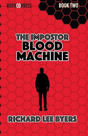 The Impostor: Blood Machine