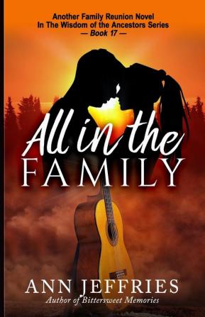 All in the Family: 17 (Family Reunion--Wisdom of the Ancestors)