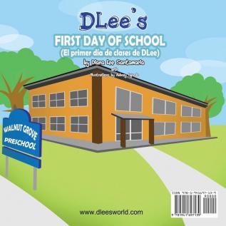 DLee's First Day of School: Bilingual Version