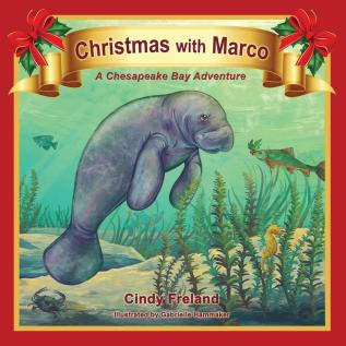 Christmas with Marco: A Chesapeake Bay Adventure