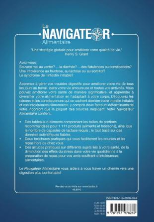 LE NAVIGATEUR ALIMENTAIRE [édition scientifique]: Pour les intolrances alimentaires et le syndrome de l'intestin irritable dition scientifique