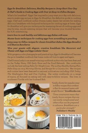 Eggs for Breakfast: Delicious Healthy Recipes to Jump-Start Your Day: A Chef's Guide to Cooking Eggs with Over 50 Easy-to-Follow Recipes