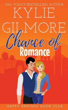 Chance of Romance: 8 (Happy Endings Book Club)