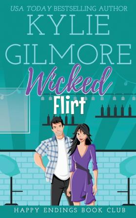 Wicked Flirt: 9 (Happy Endings Book Club)