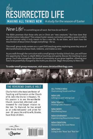 The Resurrected Life Study Guide: Making All Things New