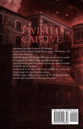 Twisted Captive: A Rumpelstiltskin Retelling