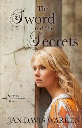 The Sword and the Secret: 2 (Secrets)