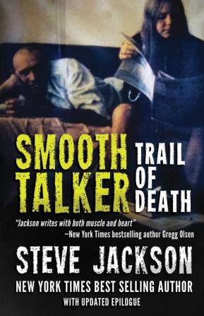 Smooth Talker: Trail of Death