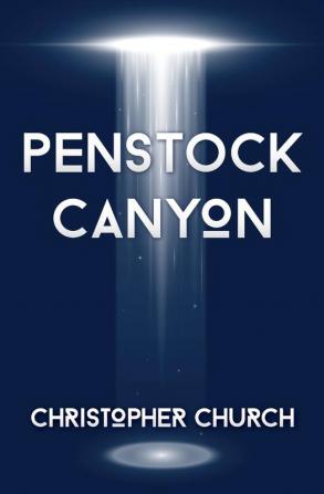 Penstock Canyon: 7 (Mason Braithwaite Paranormal Mystery)