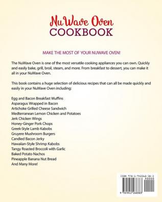 NuWave Oven Cookbook: The Complete Guide to Making the Most of Your NuWave Oven