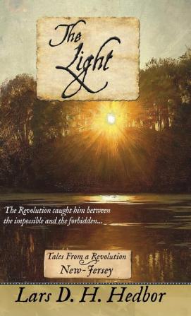 The Light: Tales From a Revolution: New-Jersey