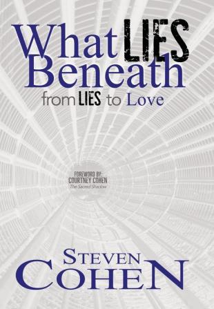 What Lies Beneath: From Lies to Love