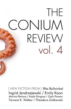 The Conium Review: Vol. 4