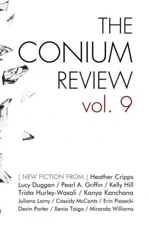 The Conium Review: Vol. 9