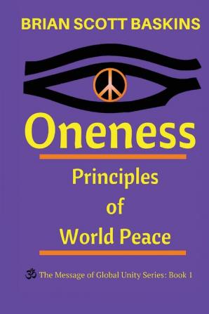 Oneness: Principles of World Peace