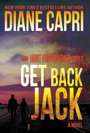 Get Back Jack: The Hunt for Jack Reacher Series: 4