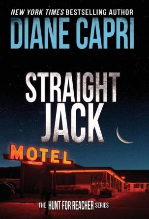 Straight Jack: The Hunt for Jack Reacher Series: 16