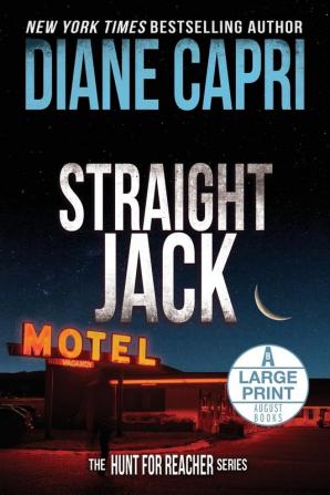 Straight Jack Large Print Edition: The Hunt for Jack Reacher Series: 16