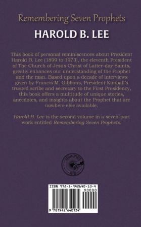 Harold B. Lee: 2 (Remembering Seven Prophets)