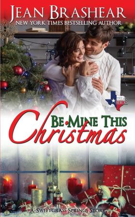 Be Mine This Christmas: A Sweetgrass Springs Story: 11