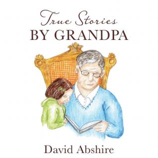 True Stories By Grandpa