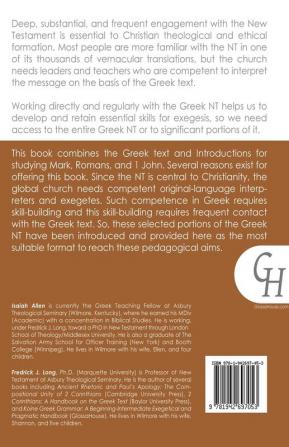 In Their Own Words: The Greek New Testament for Students and Pastors-Mark Romans 1 John