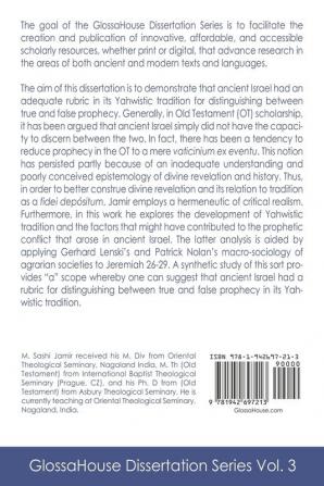 Prophetic Conflict and Yahwistic Tradition: A Synthetic Study of True and False Prophecy (Jeremiah 26-29): 3 (Glossahouse Dissertation)