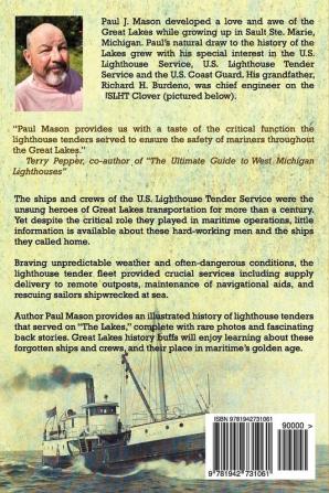 Great Lakes Lighthouse Tenders: A History of the Boats and Crews That Served in the U.S. Lighthouse Service on the Great Lakes