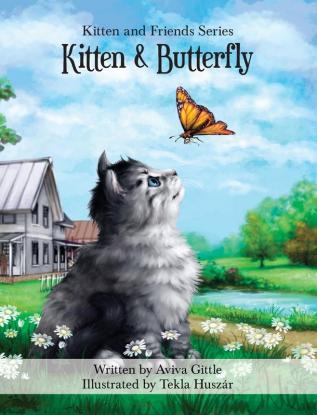 Kitten & Butterfly: 1 (Kitten and Friends)