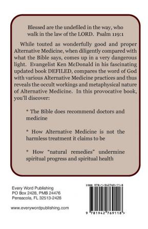 Defiled: The Spiritual Dangers of Alternative Medicine