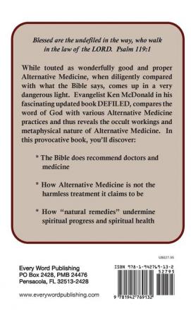 Defiled: The Spiritual Dangers of Alternative Medicine