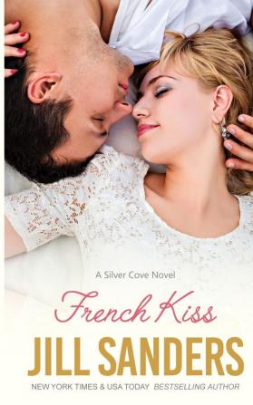 French Kiss: 2 (Silver Cove)