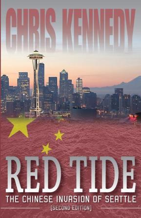 Red Tide: The Chinese Invasion of Seattle: 1 (Occupied Seattle)