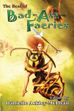 The Best of Bad-Ass Faeries: 5