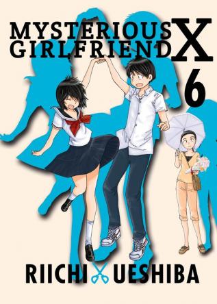 Mysterious Girlfriend X 6