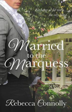 Married to the Marquess (Arrangements Book 2)