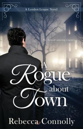 A Rogue About Town (London League Book 2)