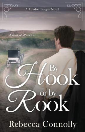 By Hook or By Rook (London League Book 4)